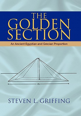 Libro The Golden Section: An Ancient Egyptian And Grecian...