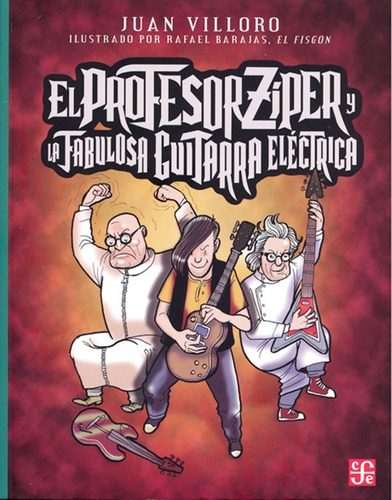 El Profesor Zíper Y La Fabulosa Guitarra Eléctrica