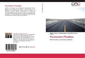 Libro Pavimentos Flexibles - Rondon Quintana Hugo Alexander