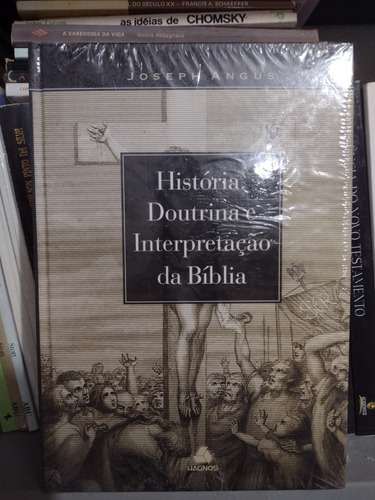 História, Doutrina E Interpretação Da Bíblia 