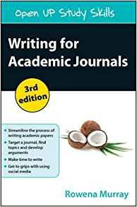 Writing For Academic Journals, Third Edition (open Up Study 