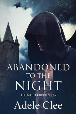 Abandoned To The Night - Adele Clee