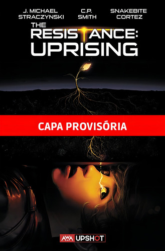 A Resistência Vol.02: Rebelião, de Straczynski, JM. Editorial Panini Brasil LTDA, capa dura em português, 2022
