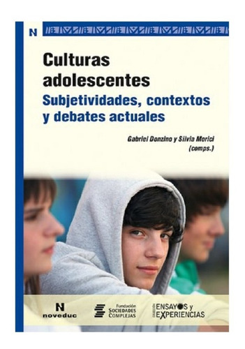 Culturas Adolescentes Contextos Y Debates (ne)