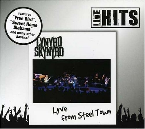 Cd Lyve From Steel Town - Lynyrd Skynyrd