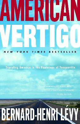 Libro American Vertigo - Bernard-henri Levy