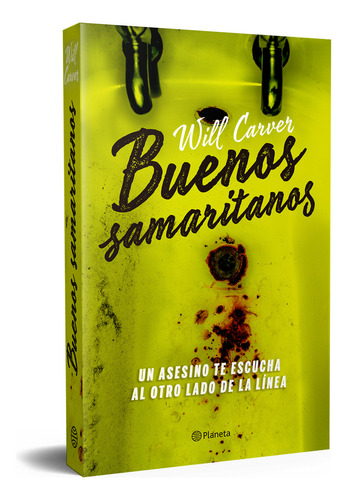 Buenos Samaritanos, De Will Carver. Editorial Planeta Publishing, Tapa Blanda En Español, 2020