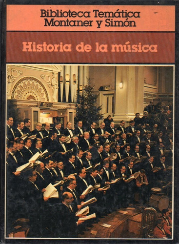 Historia De La Musica Montaner Y Simon 