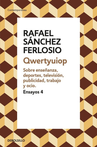 Qwertyuiop (ensayos 4) - Rafael Sanchez Ferlosio