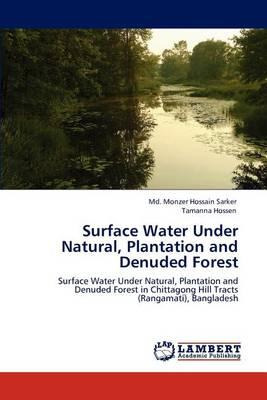Libro Surface Water Under Natural, Plantation And Denuded...