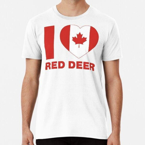 Remera I Love Red Deer, Alberta From Canada  Algodon Premium