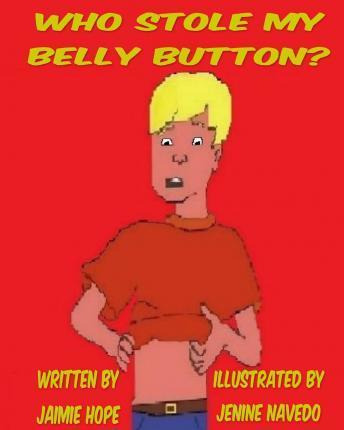 Libro Who Stole My Belly Button? - Jaimie Hope