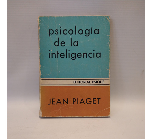 Psicología De La Inteligencia Jean Piaget Psique