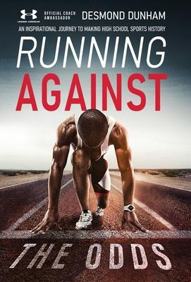 Libro Running Against The Odds : An Inspirational Journey...
