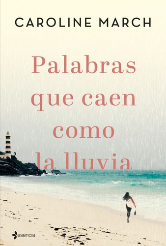 Libro Palabras Que Caen Como La Lluvia De March Caroline