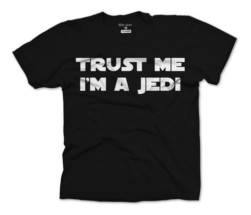 Playera De Star Wars (62) Trust Me I'm A Jedi