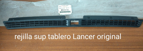 Rejilla Superior Tablero Lancer Touring