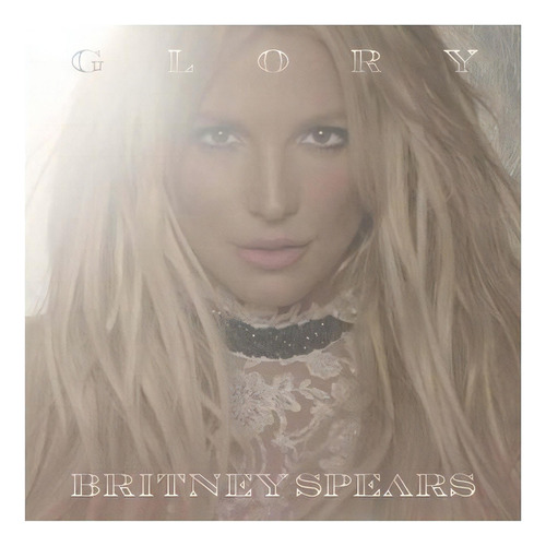 Britney Spears  Glory  Cd Nuevo Original Cerrado