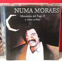 Comprar Numa Moraes Memorias Del Pago Ii Y Otras Yerbas Cd Obligado