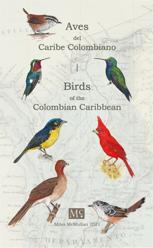 Guía De Aves Del Caribe Colombiano