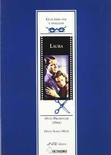 Guia Para Ver Y Analizar: Laura: Otto Preminger -1944- -guia