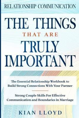 Libro Relationship Communication : The Things That Are Tr...