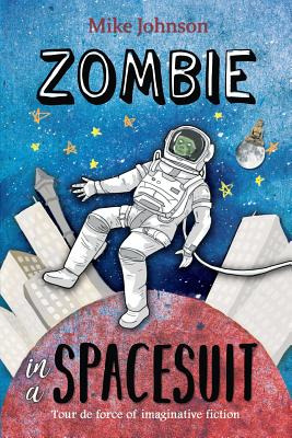 Libro Zombie In A Spacesuit - Johnson, Mike