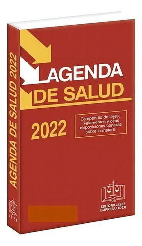 Agenda De Salud 2022 Isef 27a Edición, De Ediciones Fiscales Isef. Editorial Isef, Tapa Blanda En Español, 2022