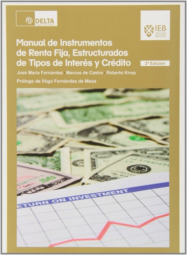 Manual De Instrumentos De Renta Fija, Estructurados De Ti...