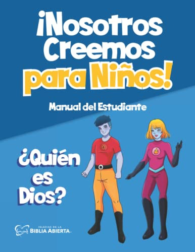 Nosotros Creemos Para Niños Manual Del Estudiante: ¿quien Es