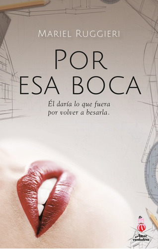 Libro Por Esa Boca - Mariel Ruggieri