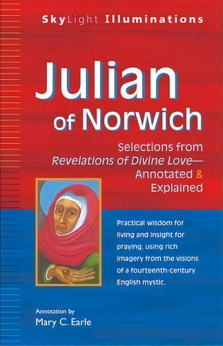 Julian Of Norwich, De Mary C. Earle. Editorial Jewish Lights Publishing, Tapa Blanda En Inglés