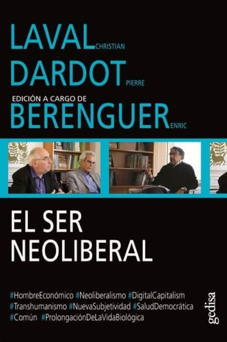 Ser Neoliberal El, De Christian Laval. Editorial Gedisa En Español