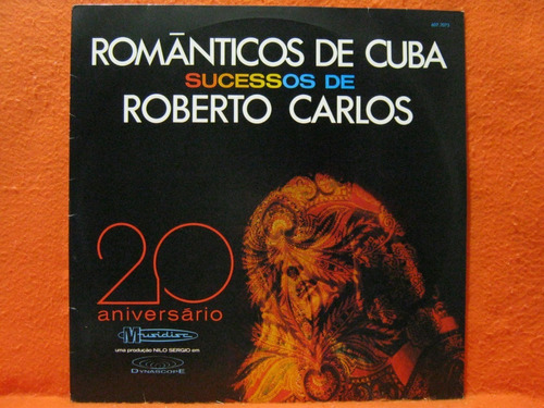 Romanticos De Cuba Sucessos De Roberto Carlos Lp Disco Vinil