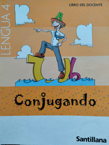 Conjugando Lengua 4 Libro Del Docente Santillana 