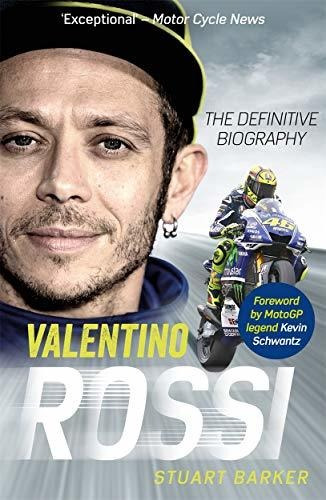 Book : Valentino Rossi The Definitive Biography - Barker,..