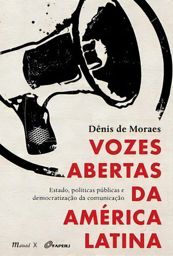 Vozes Abertas Da América Latina, De Moraes De. Editora Mauad X Em Português