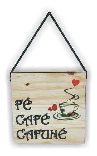 Quadro Decorativo Placa Pinus Fé Café E Cafuné  Sala / N Mdf