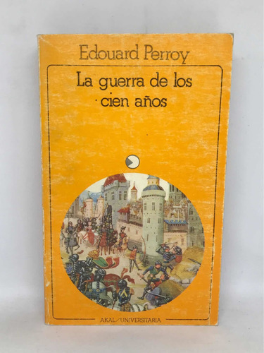 La Guerra De Los Cien Aos Edouard Perroy  L5 Vhhozz