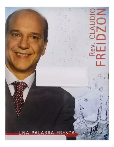 Rev. Claudio Freidzon - Una Palabra Fresca - Dvd