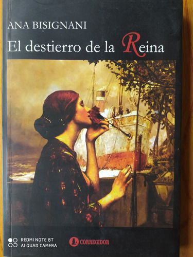 El Destierro De La Reina / Ana Bisignani (li)