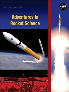 Libro Adventures In Rocket Science - National Aeronautics...