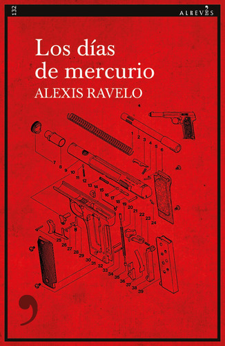 Los Días De Mercurio, De Alexis Ravelo. Editorial Alrevés, Tapa Blanda En Español, 2022