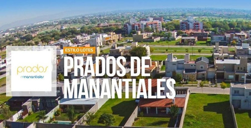 Lote En Venta En Manantiales - Prados 