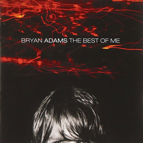 Cd The Best Of Me - Bryan Adams