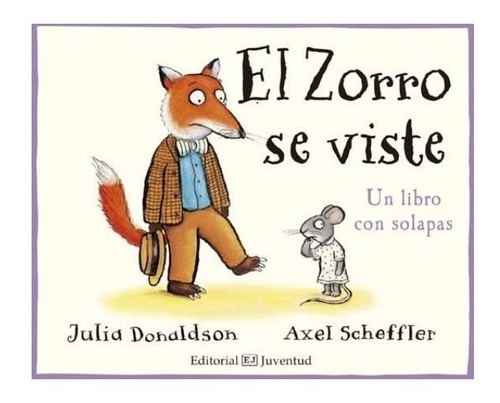 El Zorro Se Viste - Libro Con Solapas
