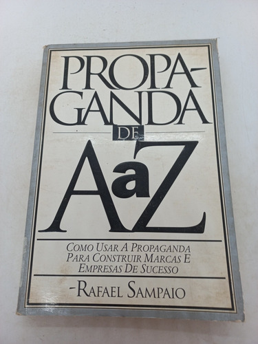Livro - Propaganda De A A Z - Rafael Sampaio