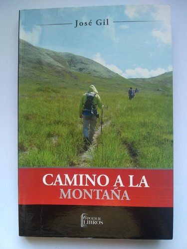 Camino A La Montaña / José Gil