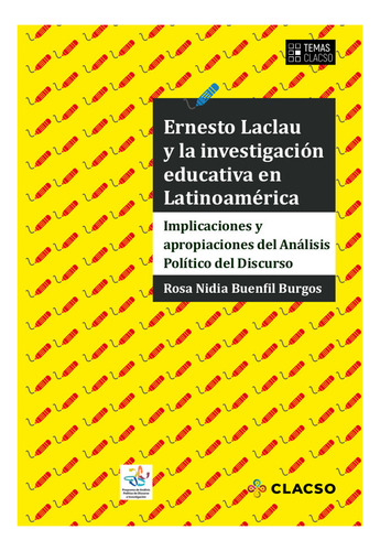 Ernesto Laclau Y La Investigación Educativa En Latinoamérica