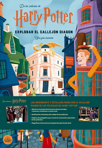 Harry Potter: Explorar El Callejon Diagon. Una Guia Ilustrad
